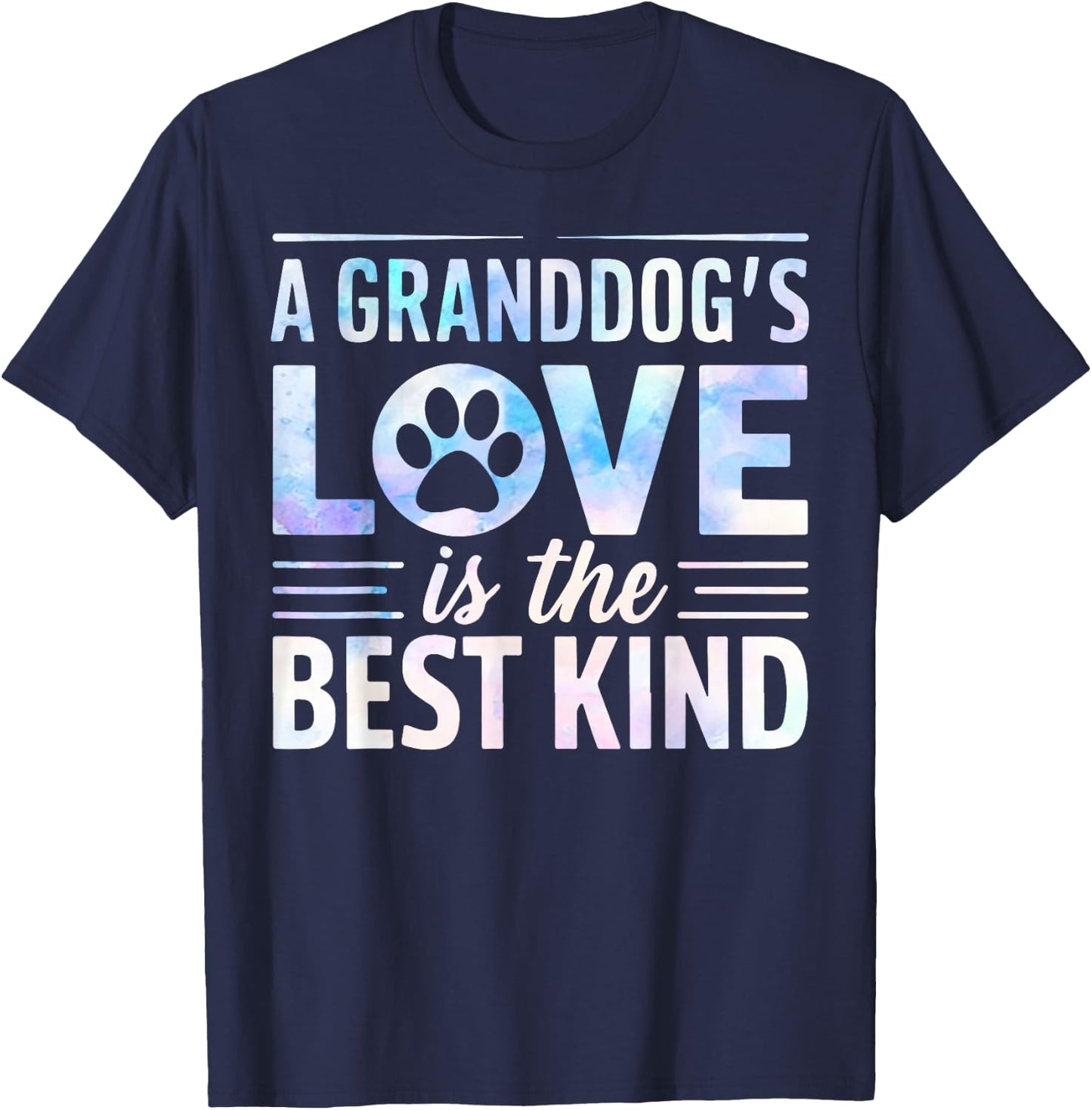 A Granddogs Love is the best kind Dog Grandpa T-Shirt - T-Shirt | Navy