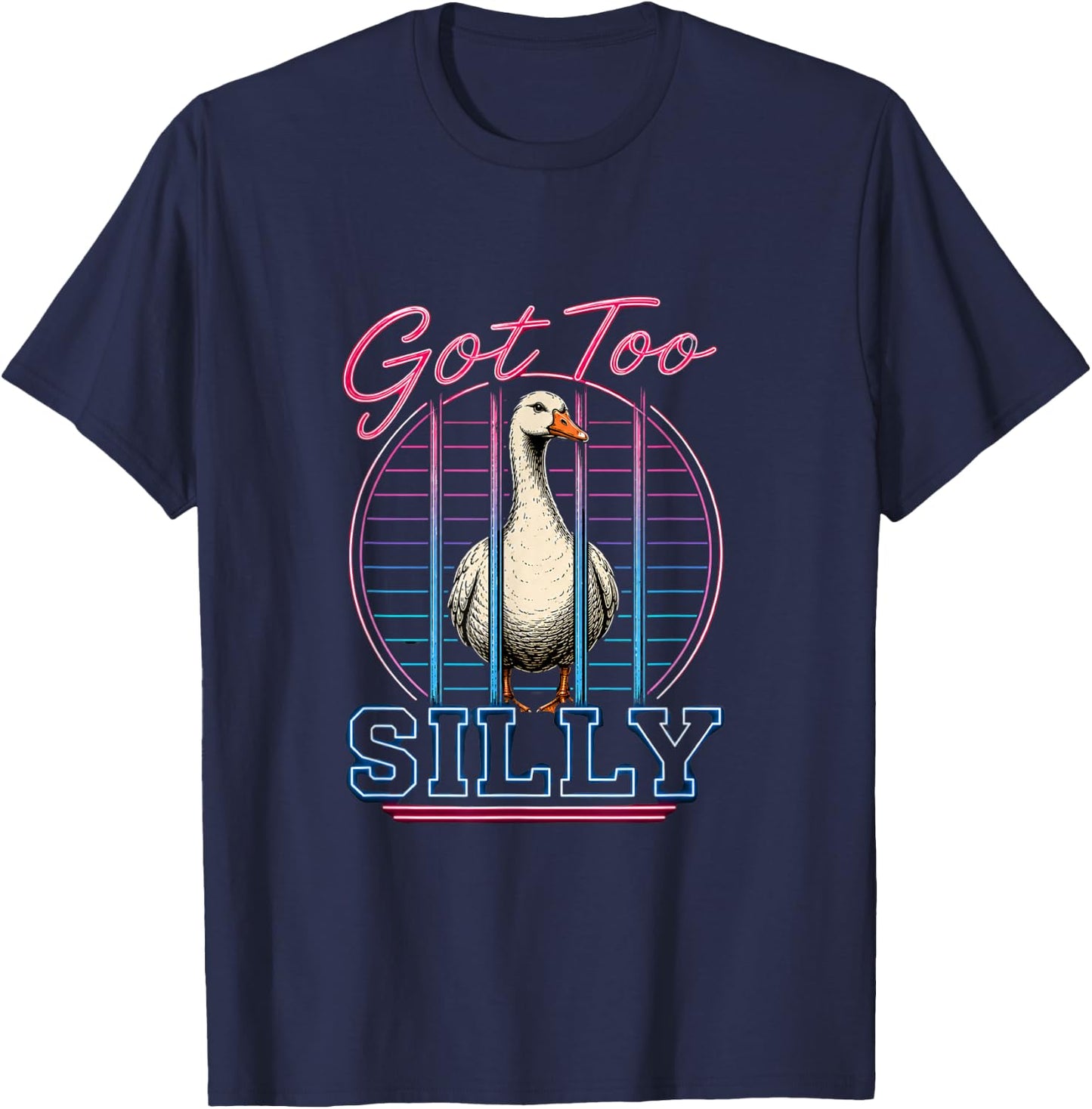 Got Too Silly Funny Silly Goose Meme T-Shirt - T-Shirt | Navy
