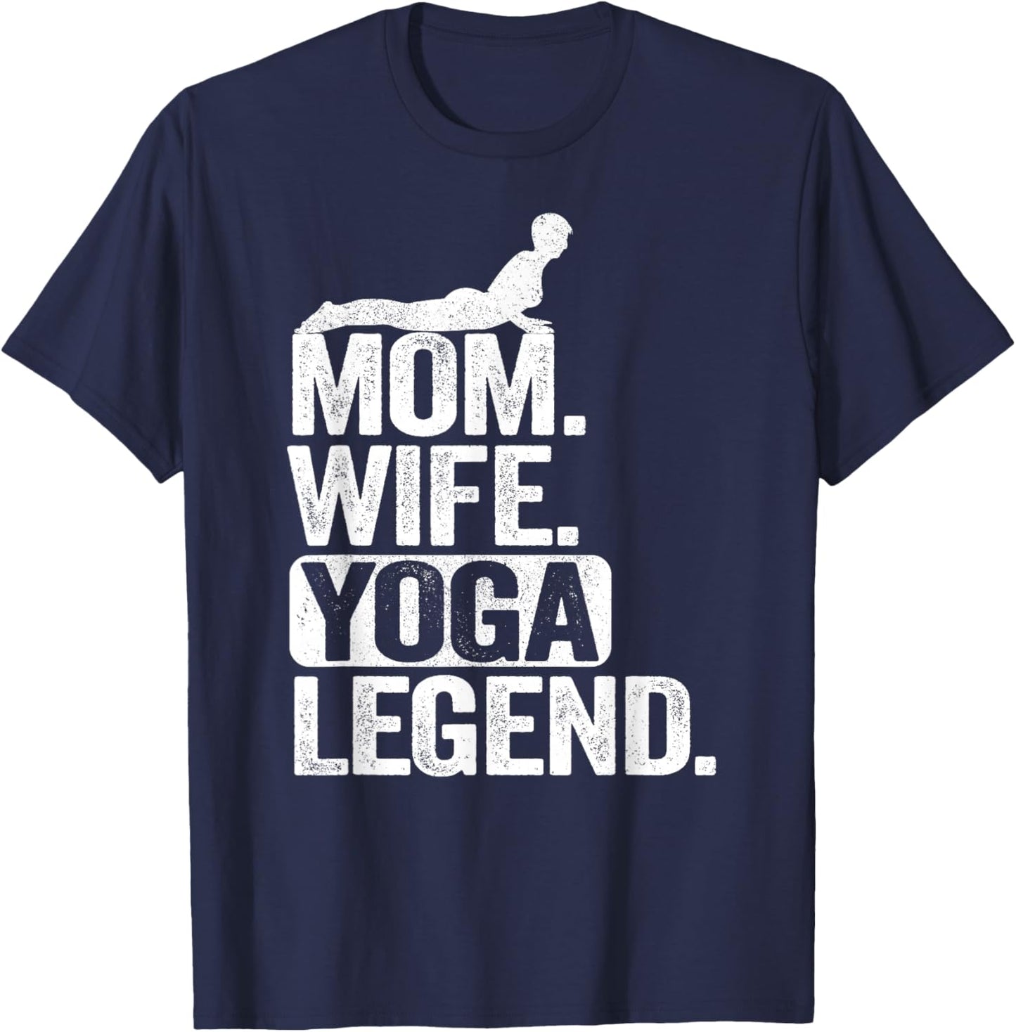 Maman, épouse, légende du Yoga, mère, Femme T-Shirt - T-Shirt | Navy