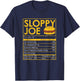 Sloppy Joe Funny Thanksgiving Dinner Food Nutrition Facts T-Shirt - T-Shirt | Navy