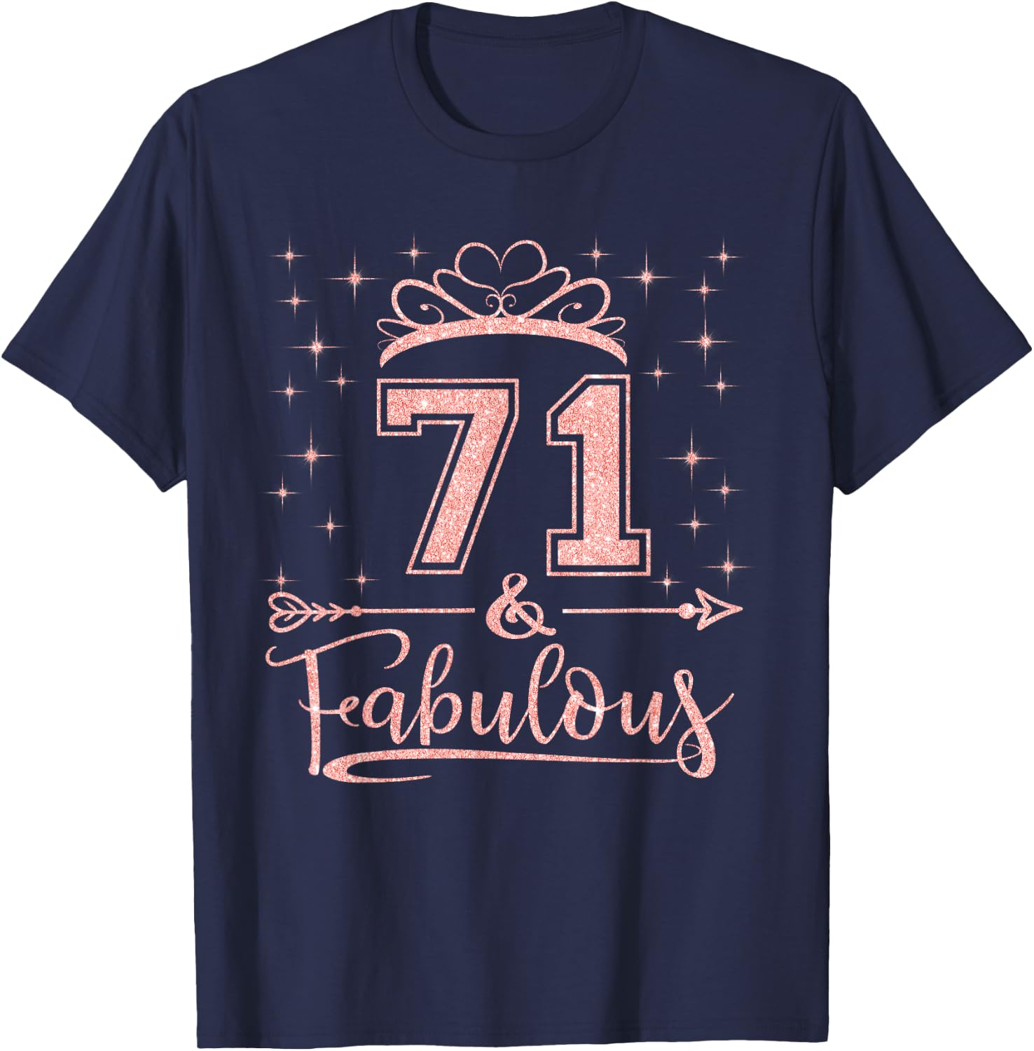 71 Fabulous 71 Years Old Happy 71st Birthday Girl Women T-Shirt - T-Shirt | Navy