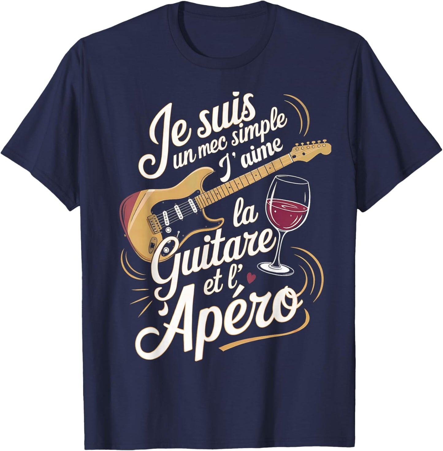 Man Musician Guitarist Gift Humor Guitar Aperitif , Black, S T-Shirt - T-Shirt | Navy
