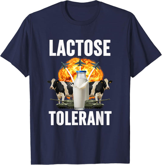 Lactose Tolerant Funny Health Milk Parody Humor T-Shirt - T-Shirt | Navy