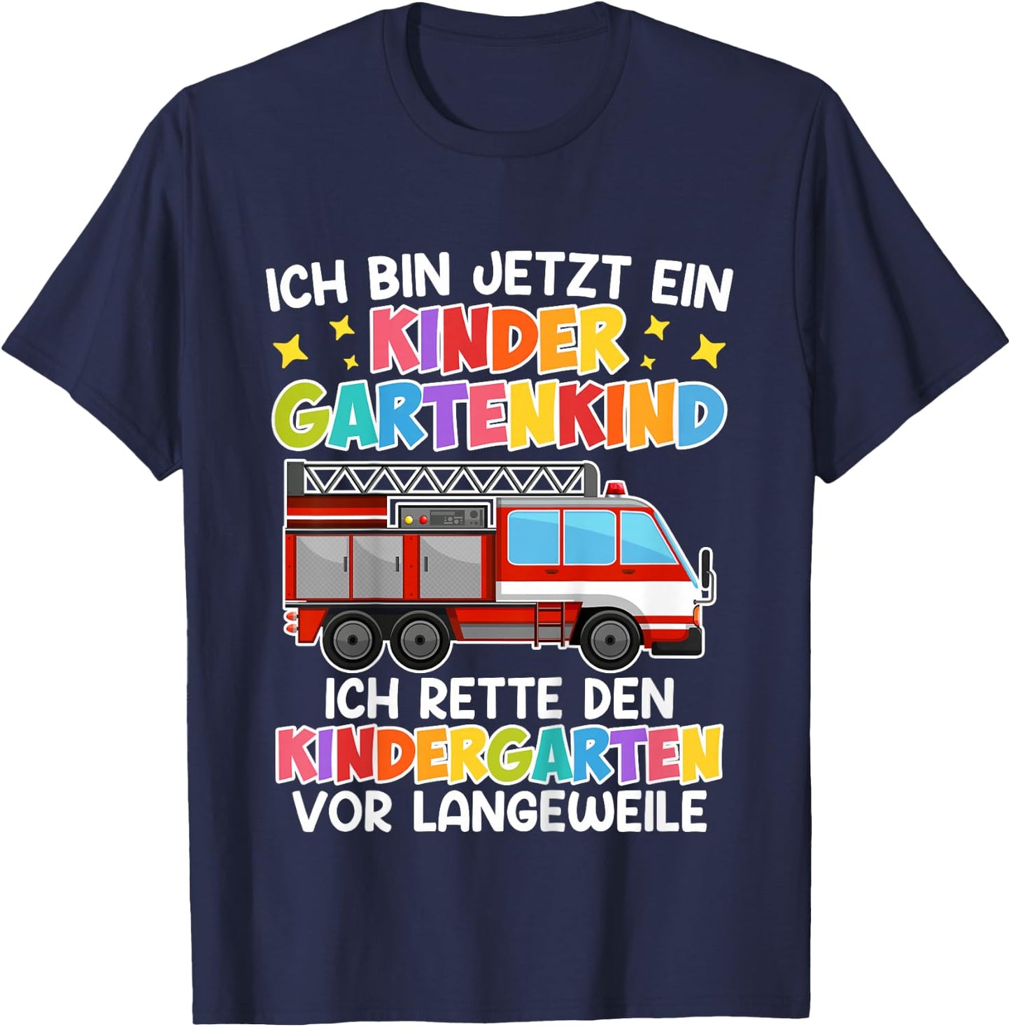 Ich bin jetzt ein Kindergartenkind Einschulung Kindergarten T-Shirt - T-Shirt | Navy