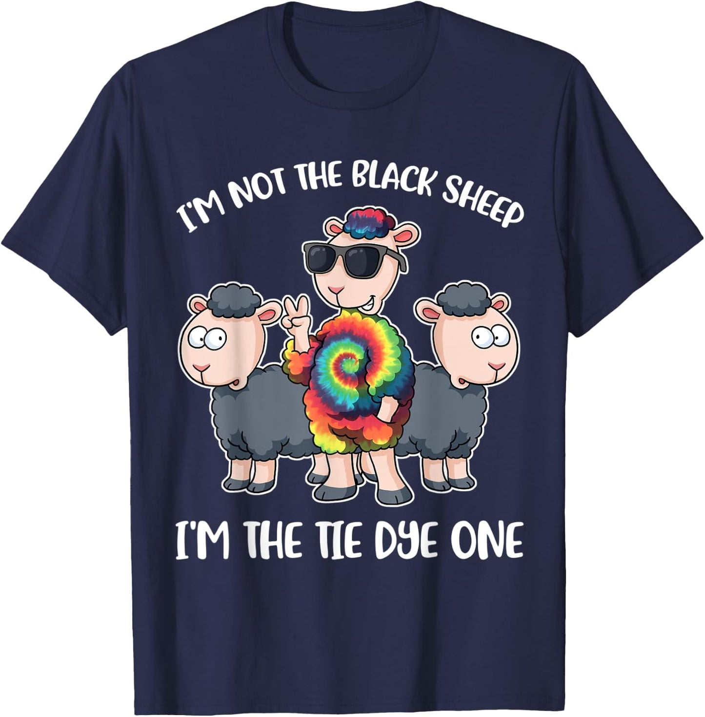 I'm Not The Black Sheep I'm The Hippie Tie Dye T-Shirt - T-Shirt | Navy