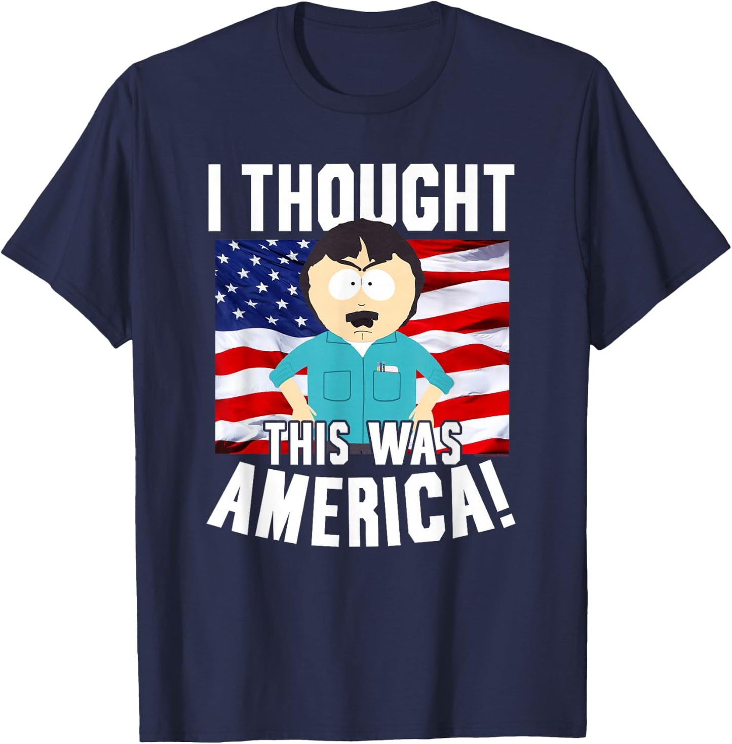 South Park Randy Thought This was America Funny Cartoon T-Shirt - T-Shirt | Navy