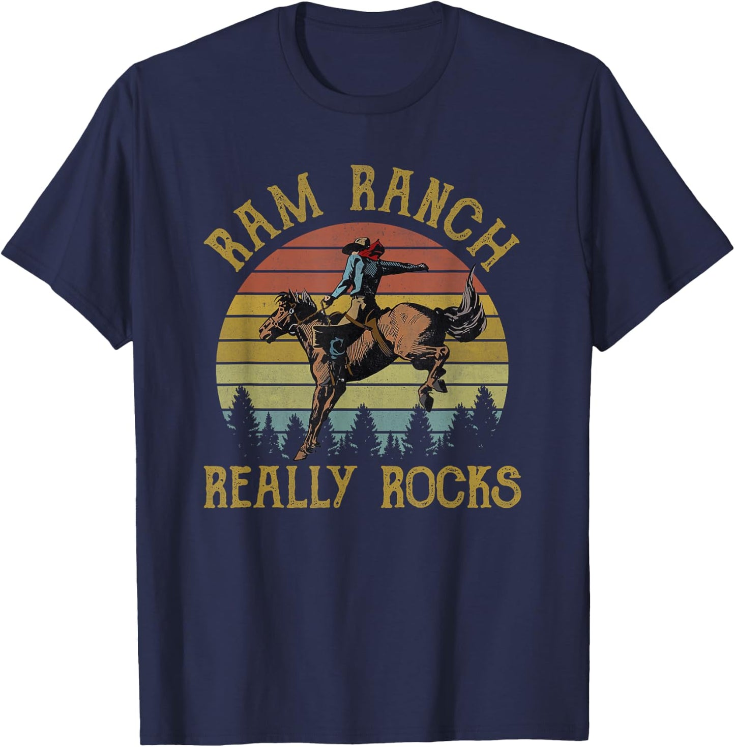 Ram Ranch Really Rocks Cowboy Riding Horse Western Country T-Shirt - T-Shirt | Navy