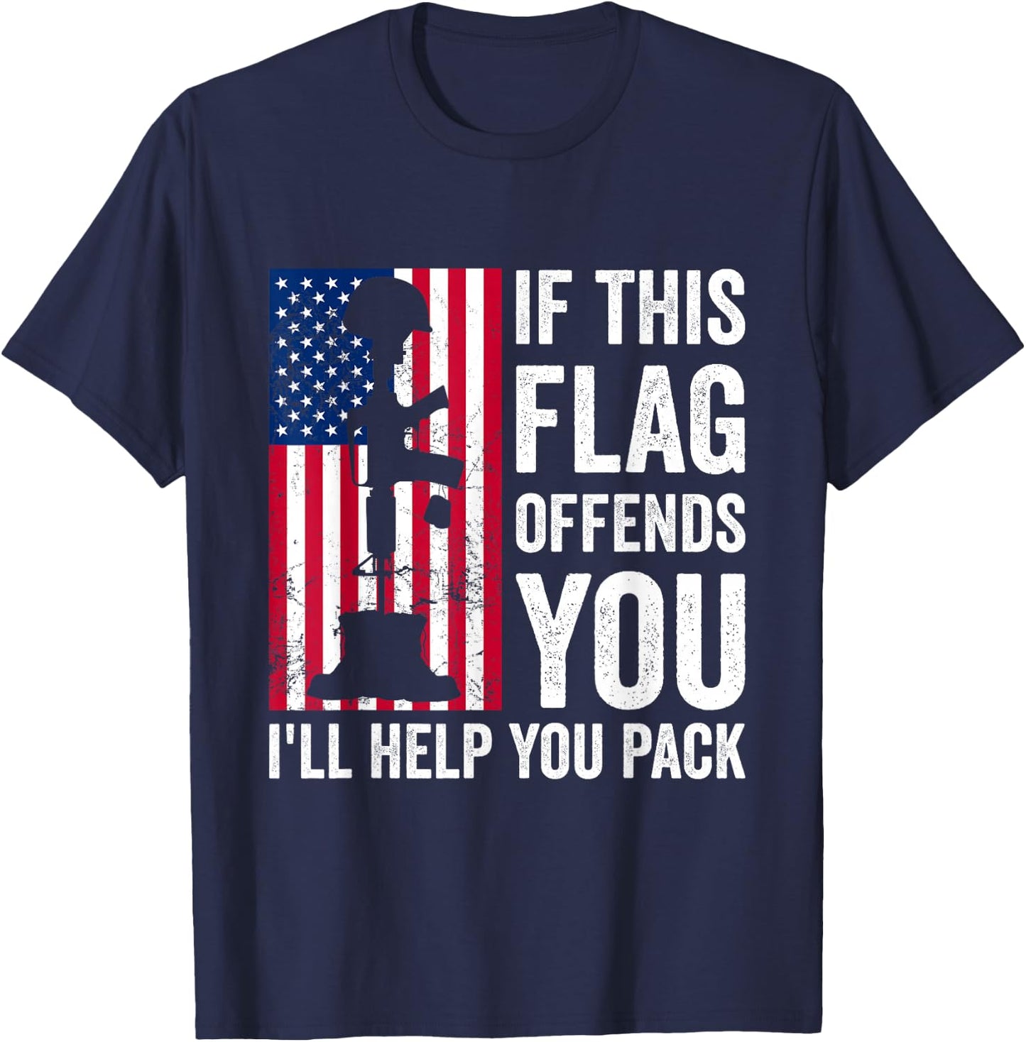 If This Flag Offends You I'll Help You Pack Veteran USA Flag Men T-Shirt - T-Shirt | Navy