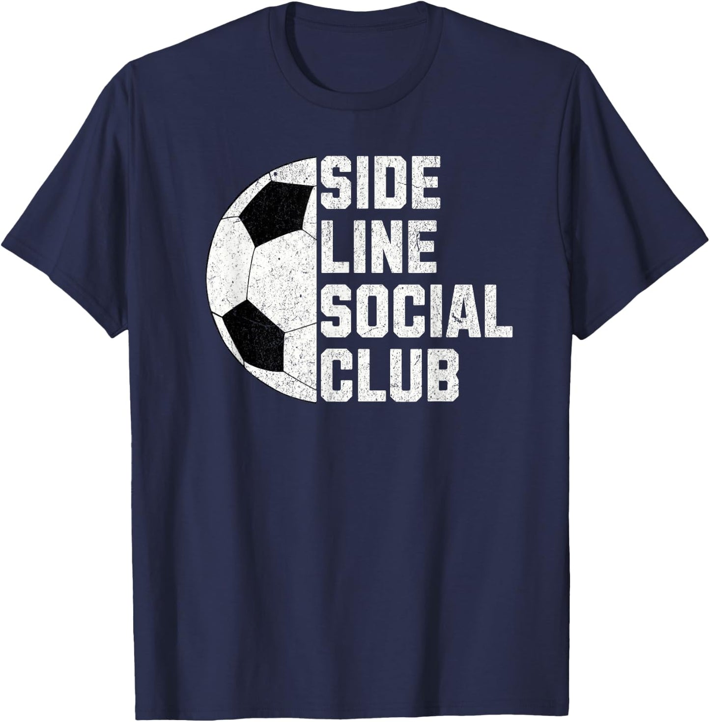 Sideline Social Club Funny Soccer T-Shirt - T-Shirt | Navy