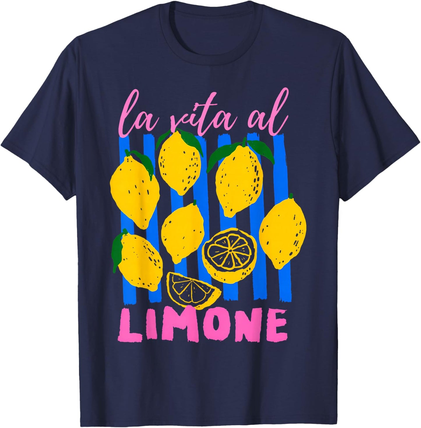 La Vita al Limone Funny Italian Lemon Fruit Summer Aesthetic T-Shirt - T-Shirt | Navy