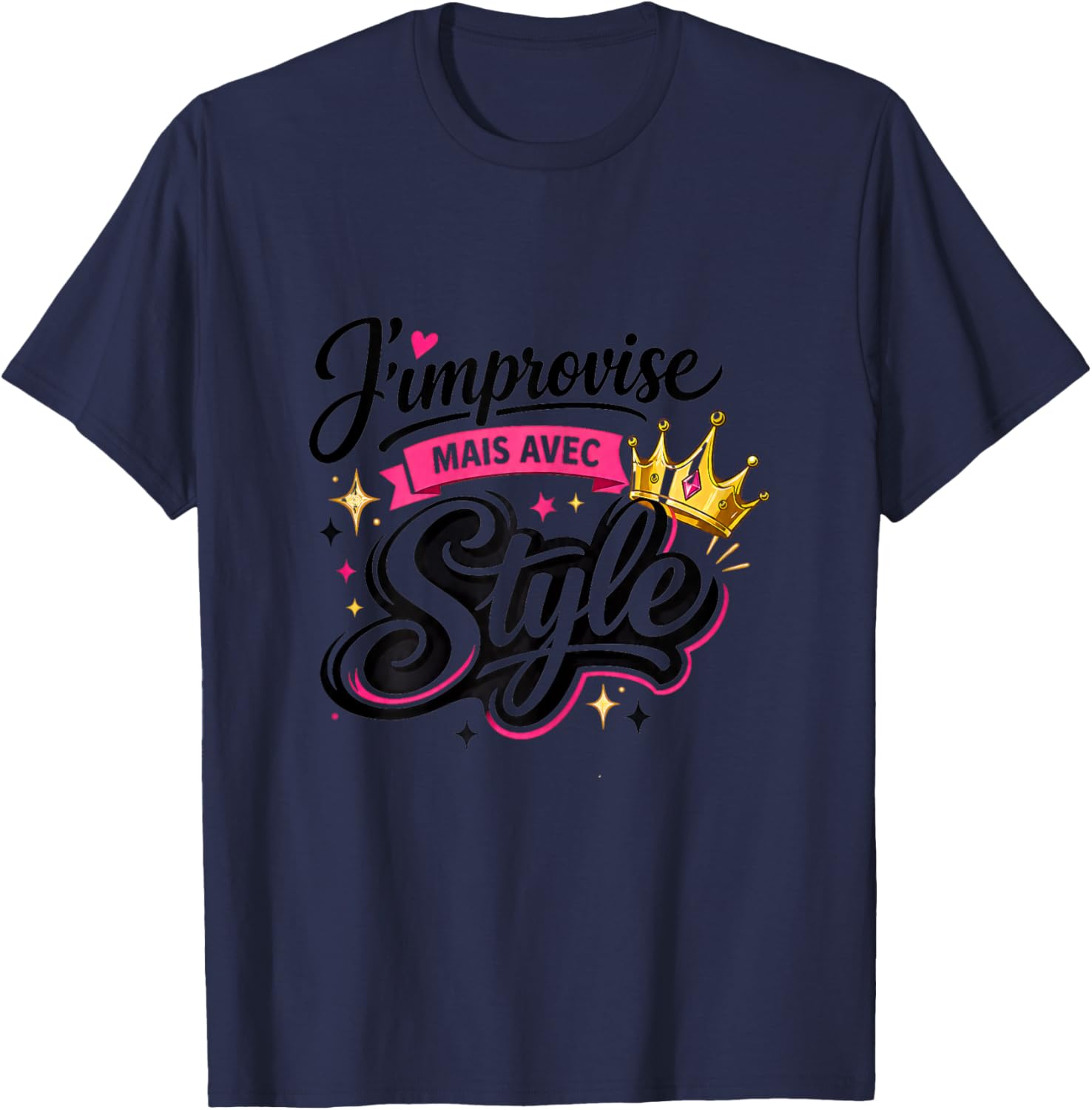 Cadeau Femme Original Humour Drole j'improvise avec Style T-Shirt - T-Shirt | Navy