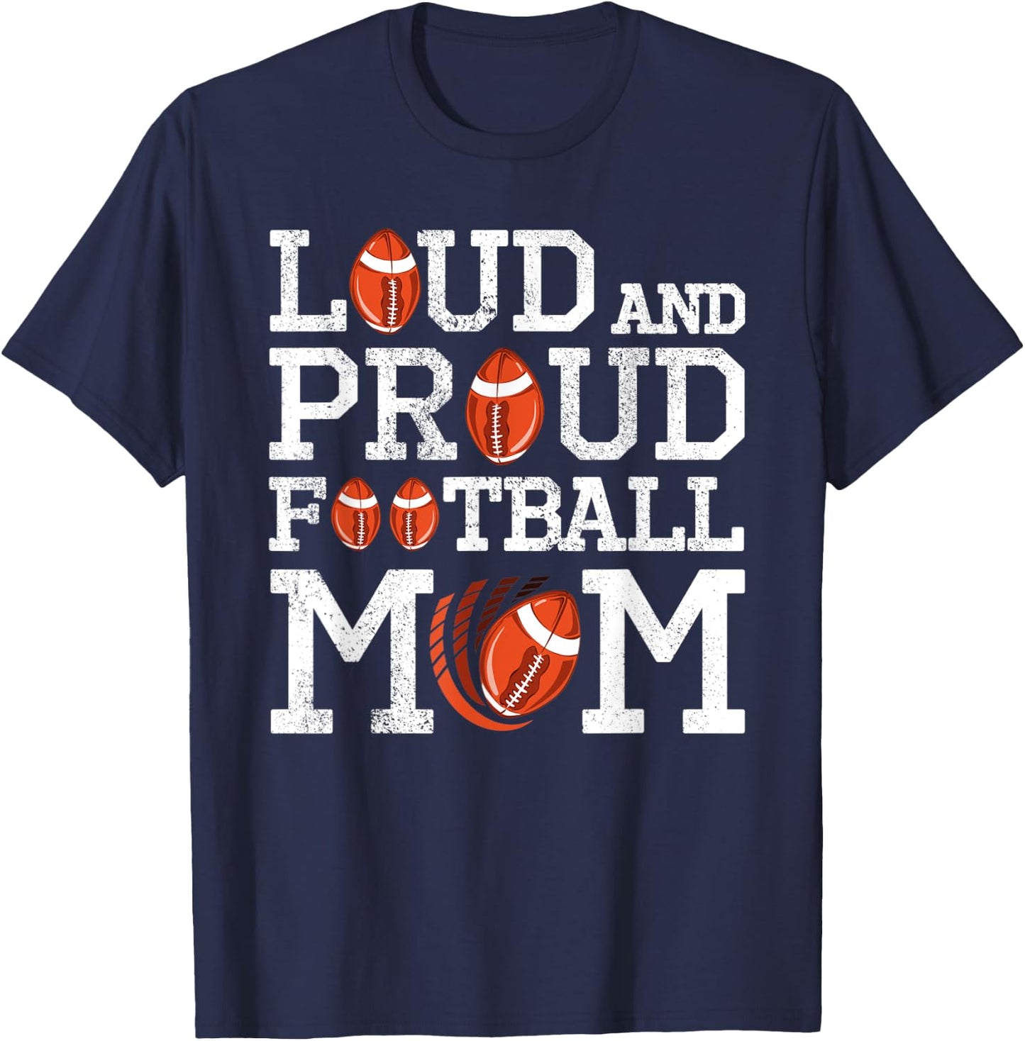 Loud And Proud Football Mom Game Season Vintage Football T-Shirt - T-Shirt | Navy