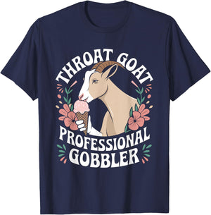 Throat Goat Embarrassing Shirt Inappropriate Gag Meme Humor T-Shirt - T-Shirt | Navy