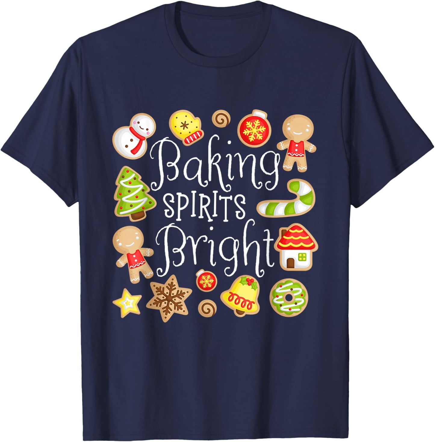 Baking Spirits Bright Christmas Gingerbread Lover Xmas Party T-Shirt - T-Shirt | Navy