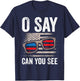 Ophthalmologist O Say Can You See 4th Of July Optician T-Shirt - T-Shirt | Navy