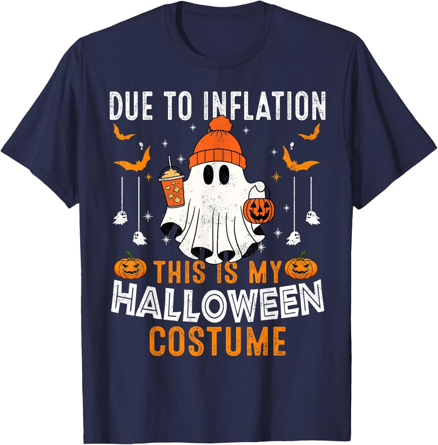 Due To Inflation This Is My Halloween Costume Funny Pumpkins T-Shirt - T-Shirt | Navy