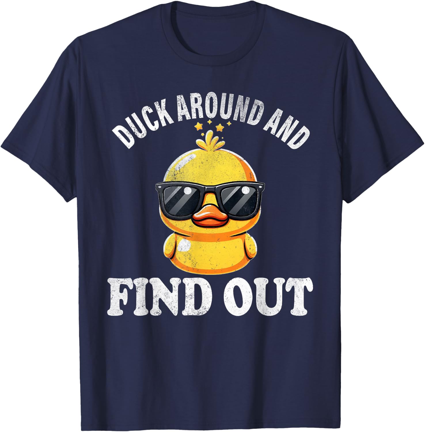 Duck Around and Find Out Funny Graphic Men Duck Lovers T-Shirt - T-Shirt | Navy
