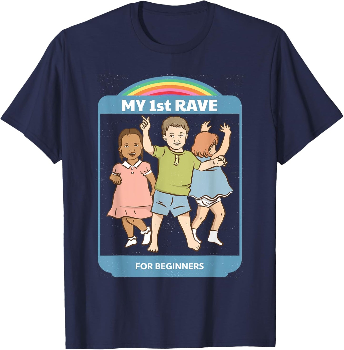 My First Rave Funny Dark Humor Shirt Retro 70s Adult Humor T-Shirt - T-Shirt | Navy