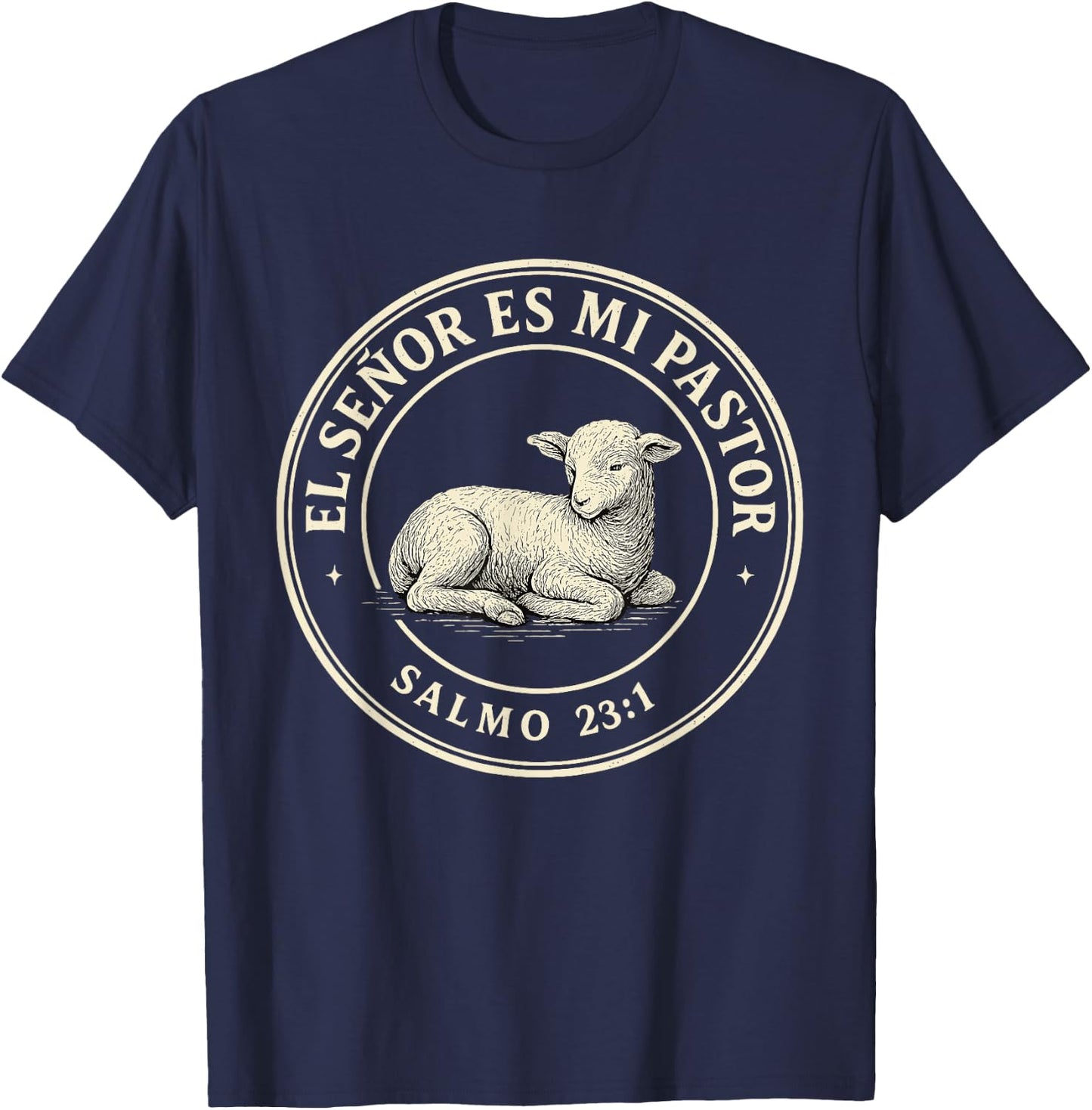 El Señor ES Mi Pastor Circle Psalm 23:1 Spanish Bible Verse T-Shirt - T-Shirt | Navy