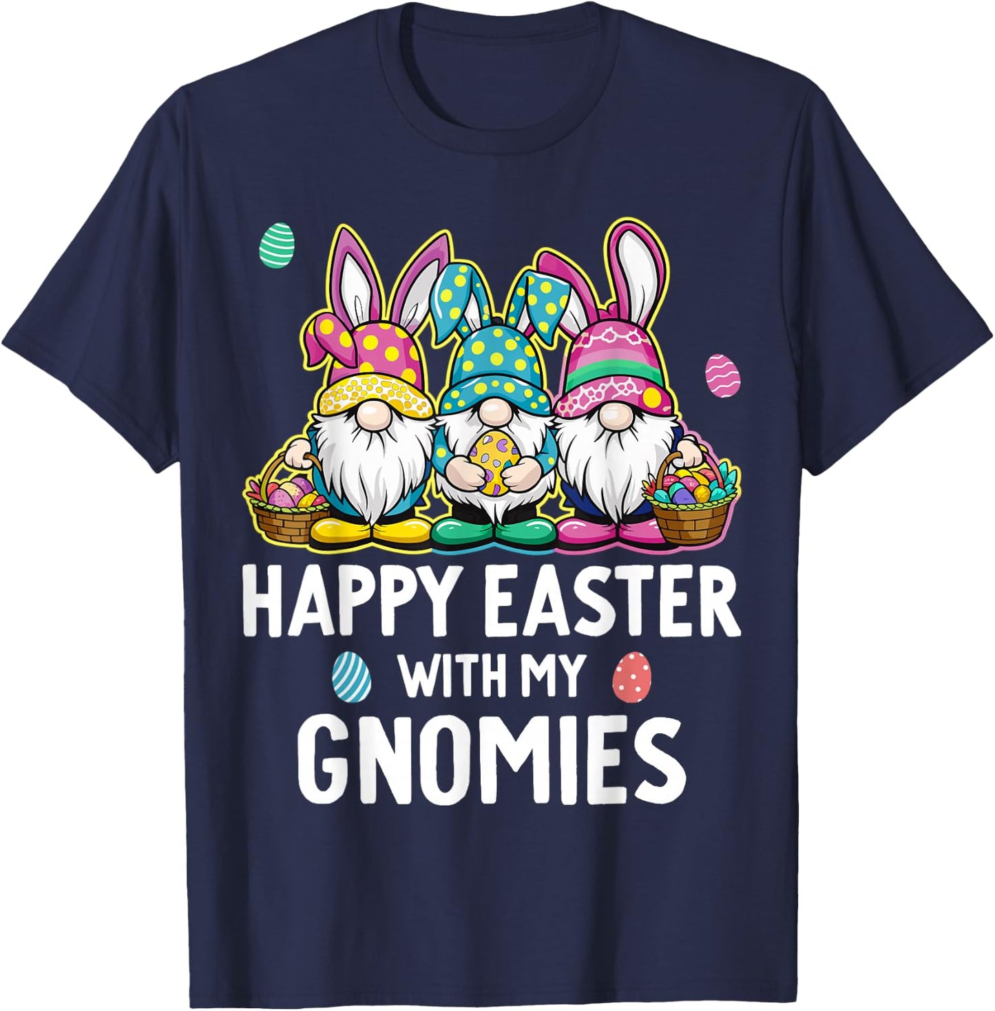 Happy Easter With My Gnomies Girls Kids Women Easter Gnome T-Shirt - T-Shirt | Navy