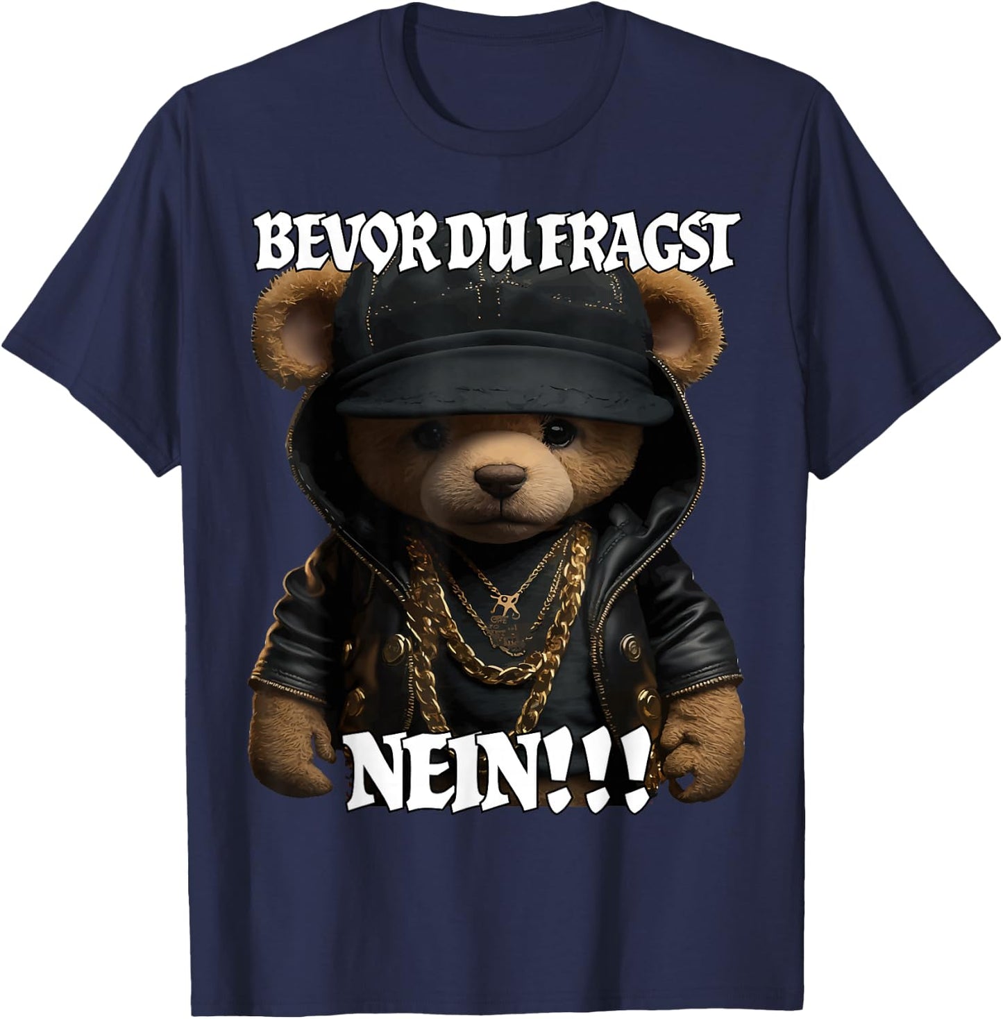 Bevor du fragst NEIN Lustig Teddy Spruch T-Shirt - T-Shirt | Navy