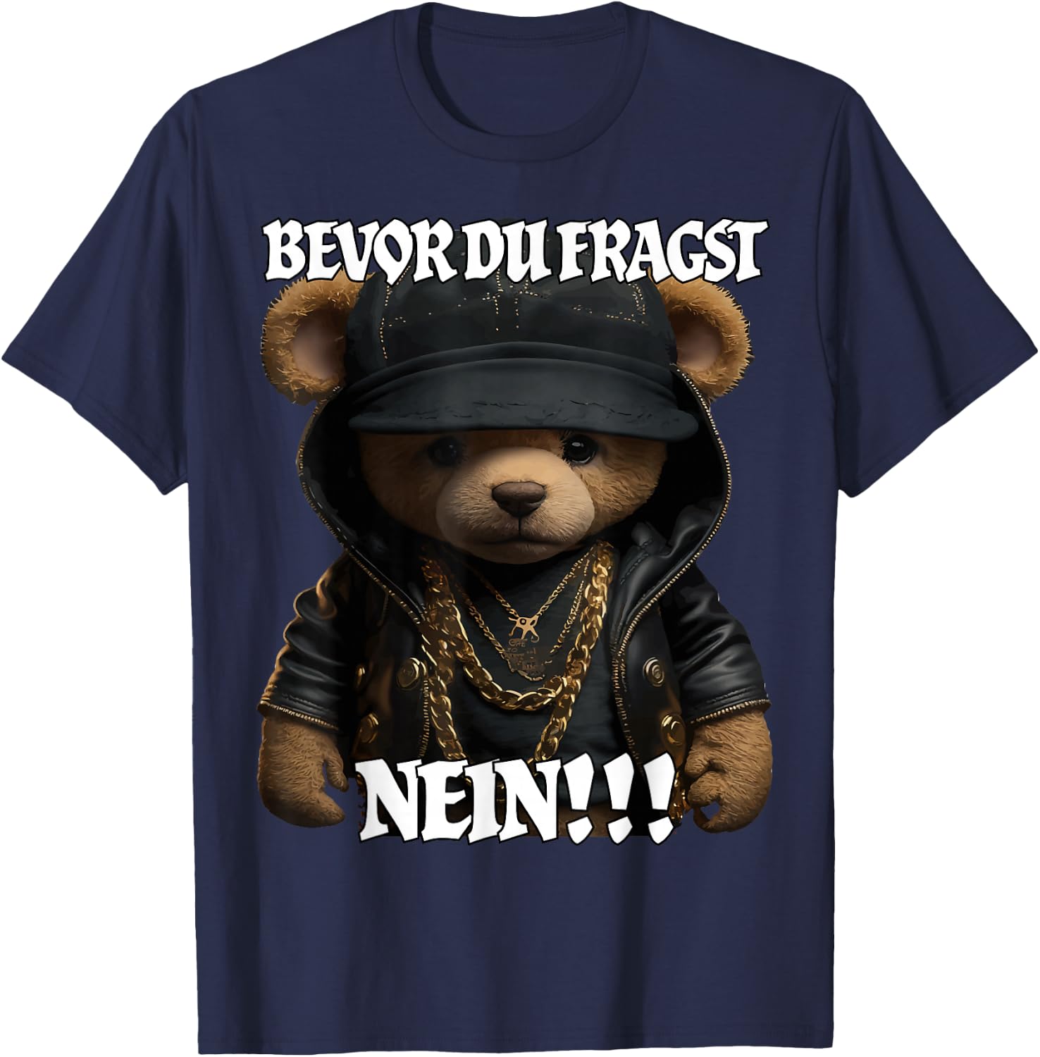 Bevor du fragst NEIN Lustig Teddy Spruch T-Shirt - T-Shirt | Navy
