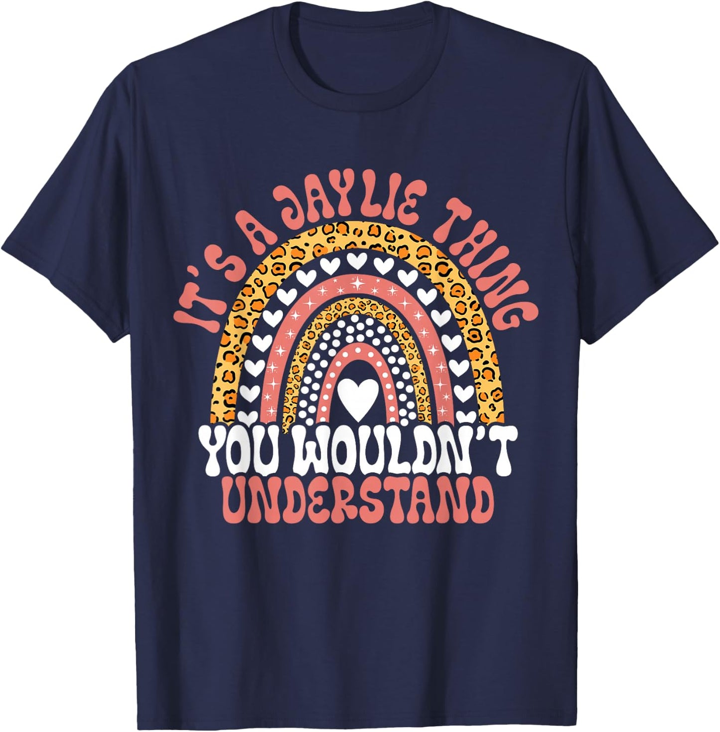 Funny Jaylie Name Leopard Funny Jaylie Birthday Quote Jaylie T-Shirt - T-Shirt | Navy