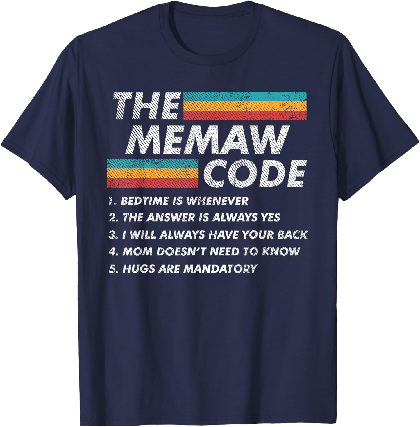 The Memaw Code Fun Rules Funny Grandpa Family Joke T-Shirt - T-Shirt | Navy