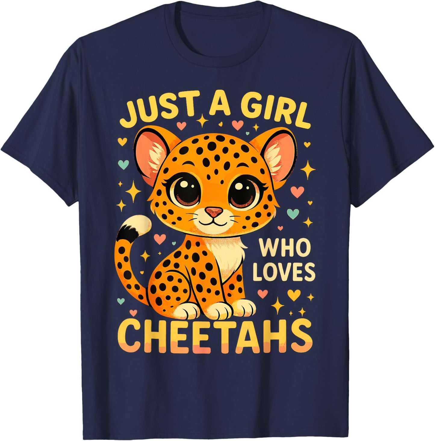 Just a Girl who loves Cheetahs T-Shirt - T-Shirt | Navy