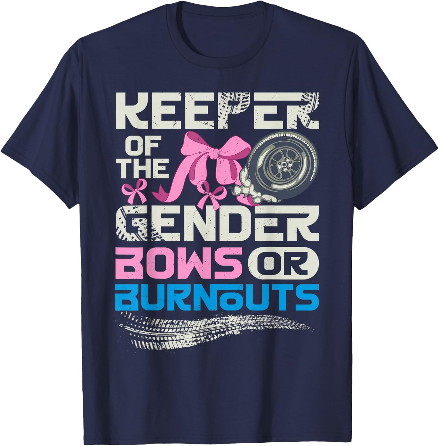 Keeper of the Gender Burnouts or Bows Gender Reveal Party T-Shirt - T-Shirt | Navy