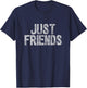 Just friends shirt T-Shirt - T-Shirt | Navy