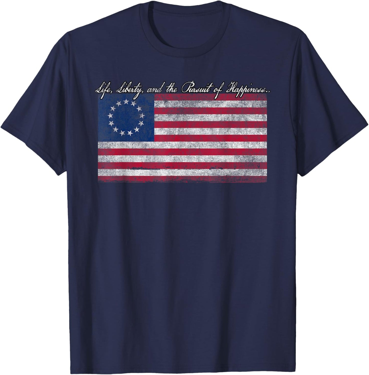 Life, Liberty, and the Pursuit of Happiness Flag T-Shirt - T-Shirt | Navy