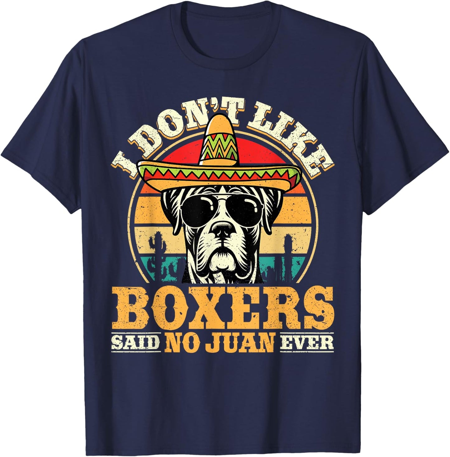 Mexican Boxer Dog Owner Cinco De Mayo Boxer T-Shirt - T-Shirt | Navy