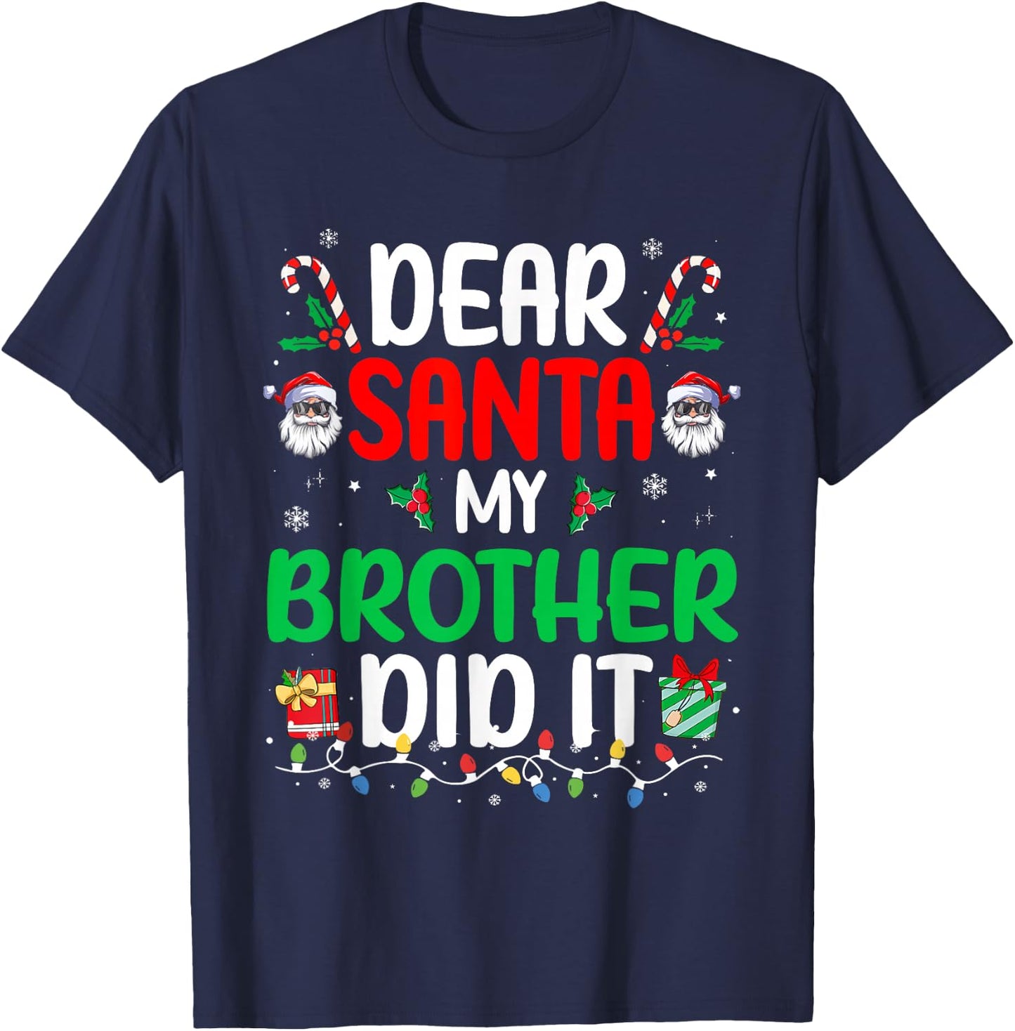 Dear Santa My Brother Did It Funny Christmas Boys Girls Kids T-Shirt - T-Shirt | Navy