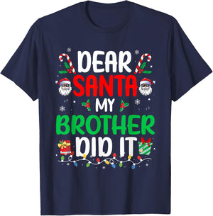 Dear Santa My Brother Did It Funny Christmas Boys Girls Kids T-Shirt - T-Shirt | Navy