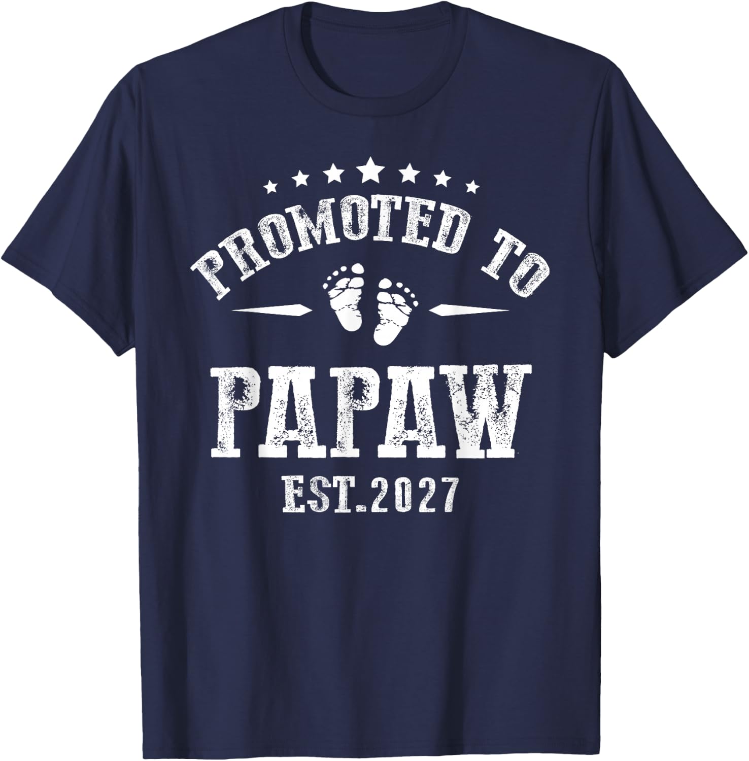 Promoted to Papaw 2027 for First Time Fathers New Dad T-Shirt - T-Shirt | Navy