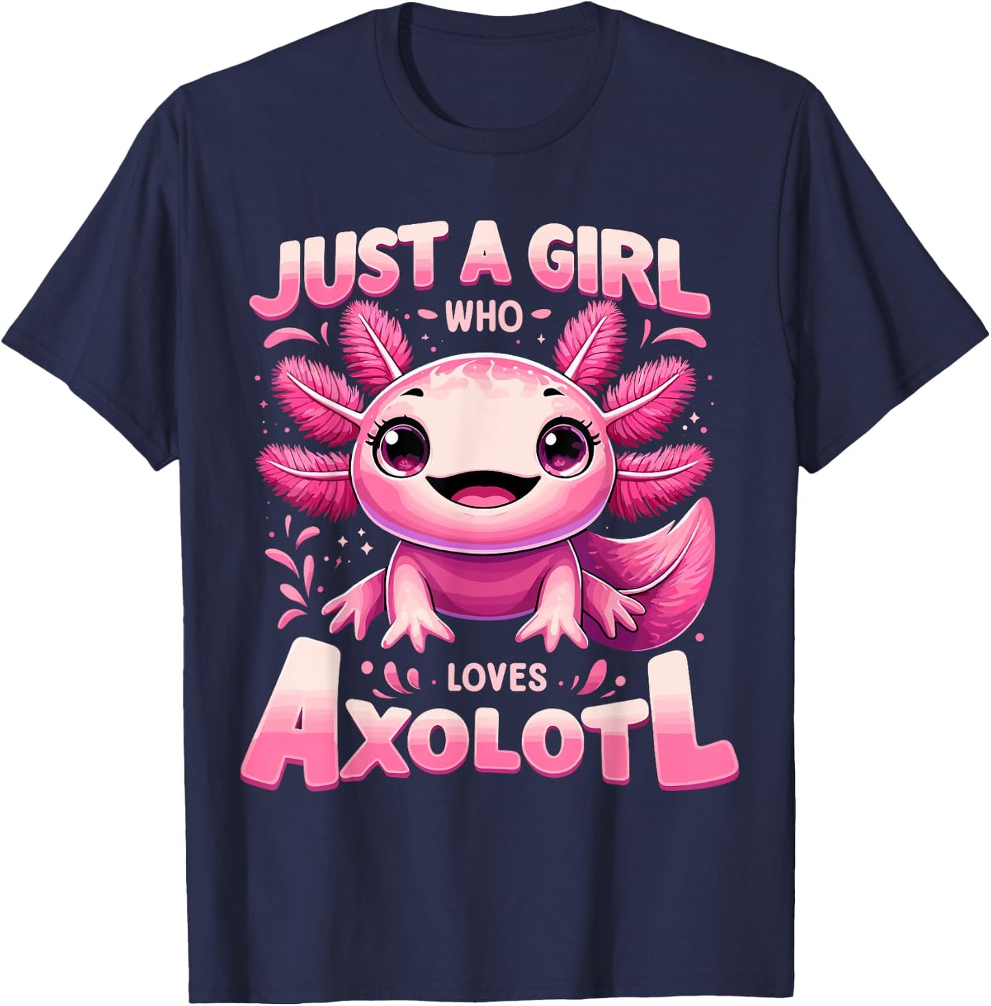 Just a Girl Who Loves Axolotl T-Shirt - T-Shirt | Navy