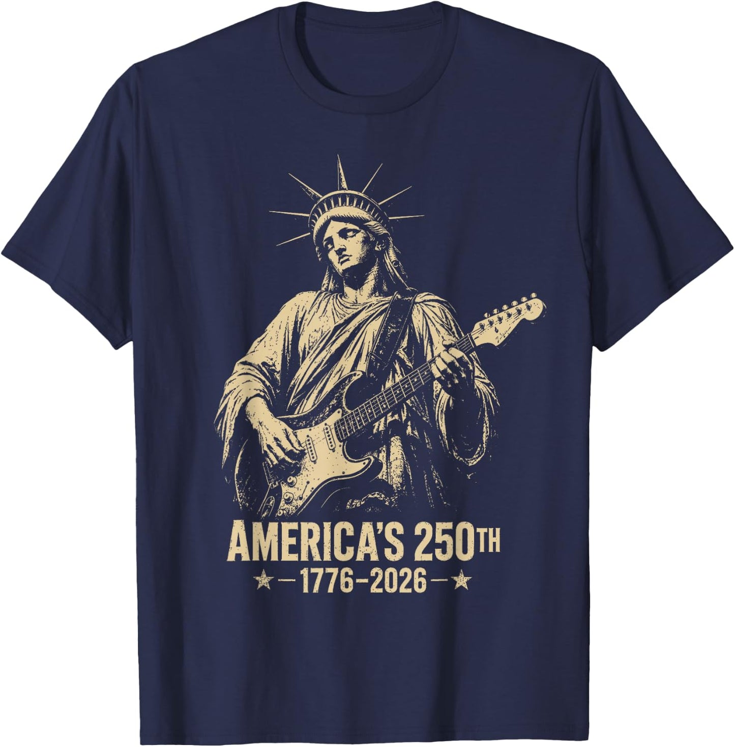 Statue of Liberty Playing Guitar 4th July 250th Anniversary T-Shirt - T-Shirt | Navy