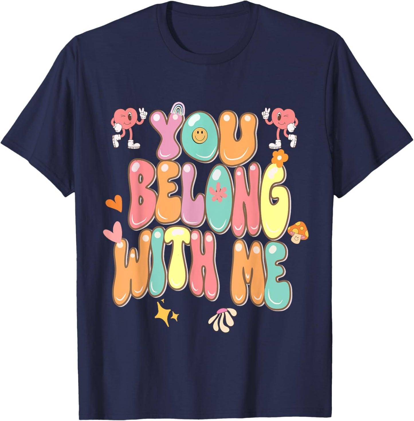 Groovy Valentine - You Belong with Me T-Shirt - T-Shirt | Navy
