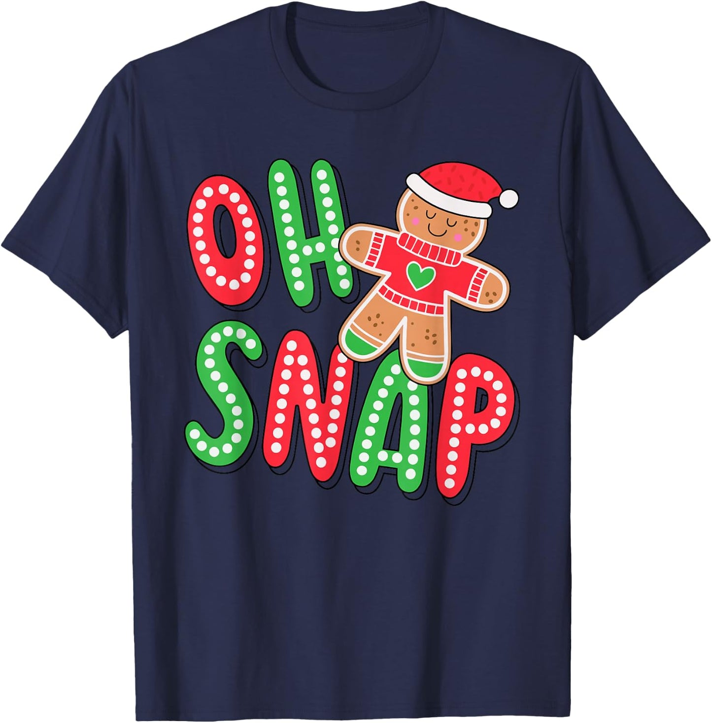 Gingerbread Man Oh Snap Christmas Cookie Costume Baking Team T-Shirt - T-Shirt | Navy