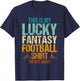 This is My Lucky Fantasy Football T-Shirt - T-Shirt | Navy