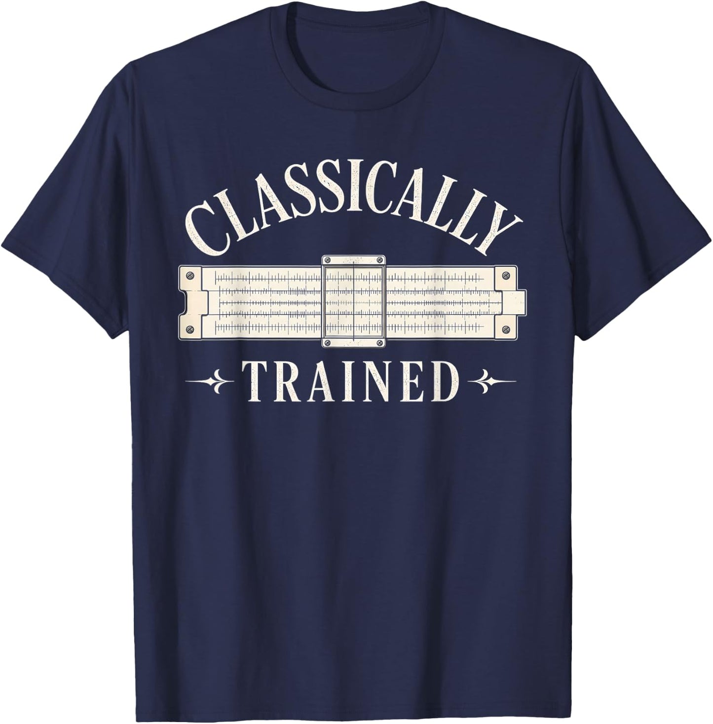 Classically Trained Slide Rule Retro Engineer T-Shirt - T-Shirt | Navy