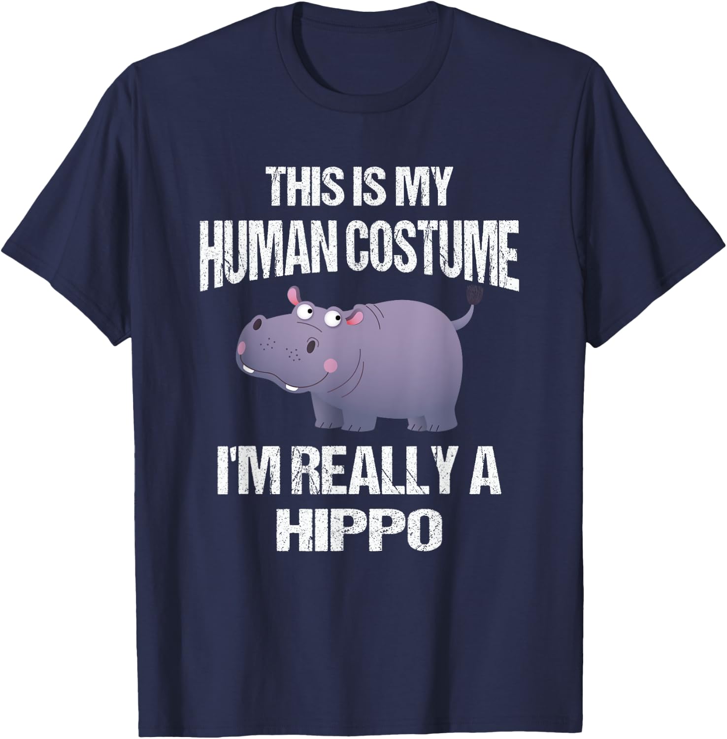 Hippo This Is My Human Costume - Funny Halloween Last Minute T-Shirt - T-Shirt | Navy