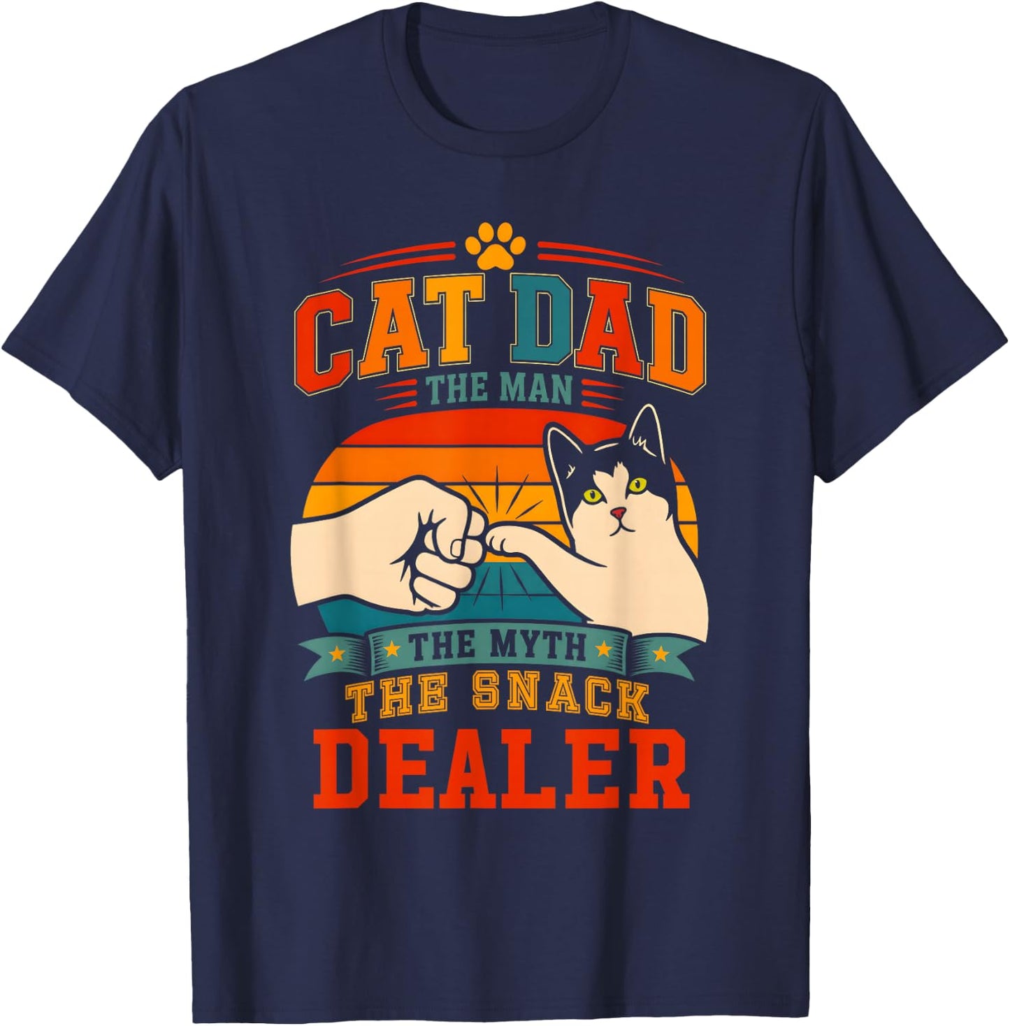 Cat Dad Man The Myth The Snack Dealer Fist Bump Retro T-Shirt - T-Shirt | Navy