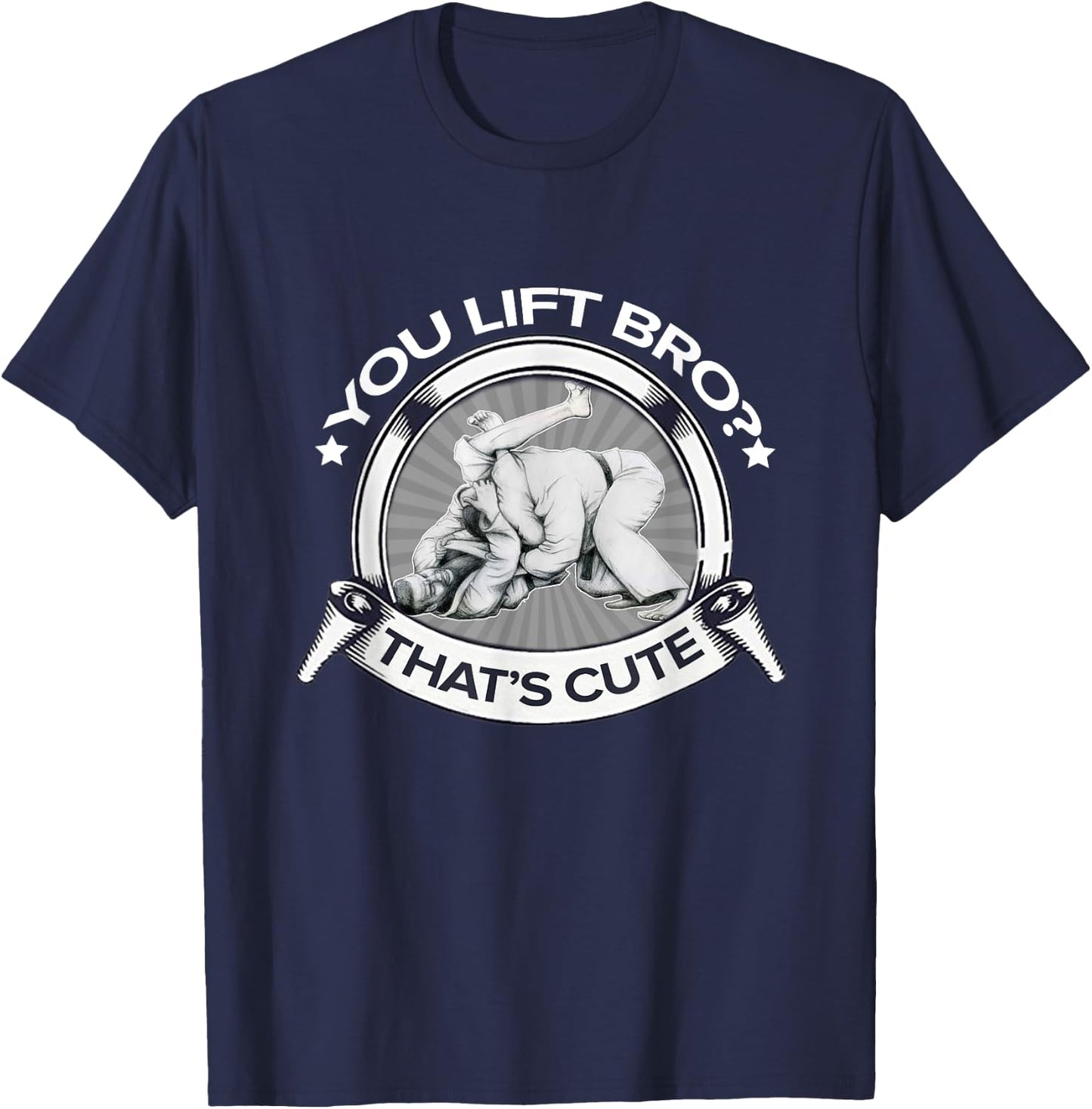 YOU LIFT BRO Brazilian Jiu Jitsu T-Shirt - T-Shirt | Navy
