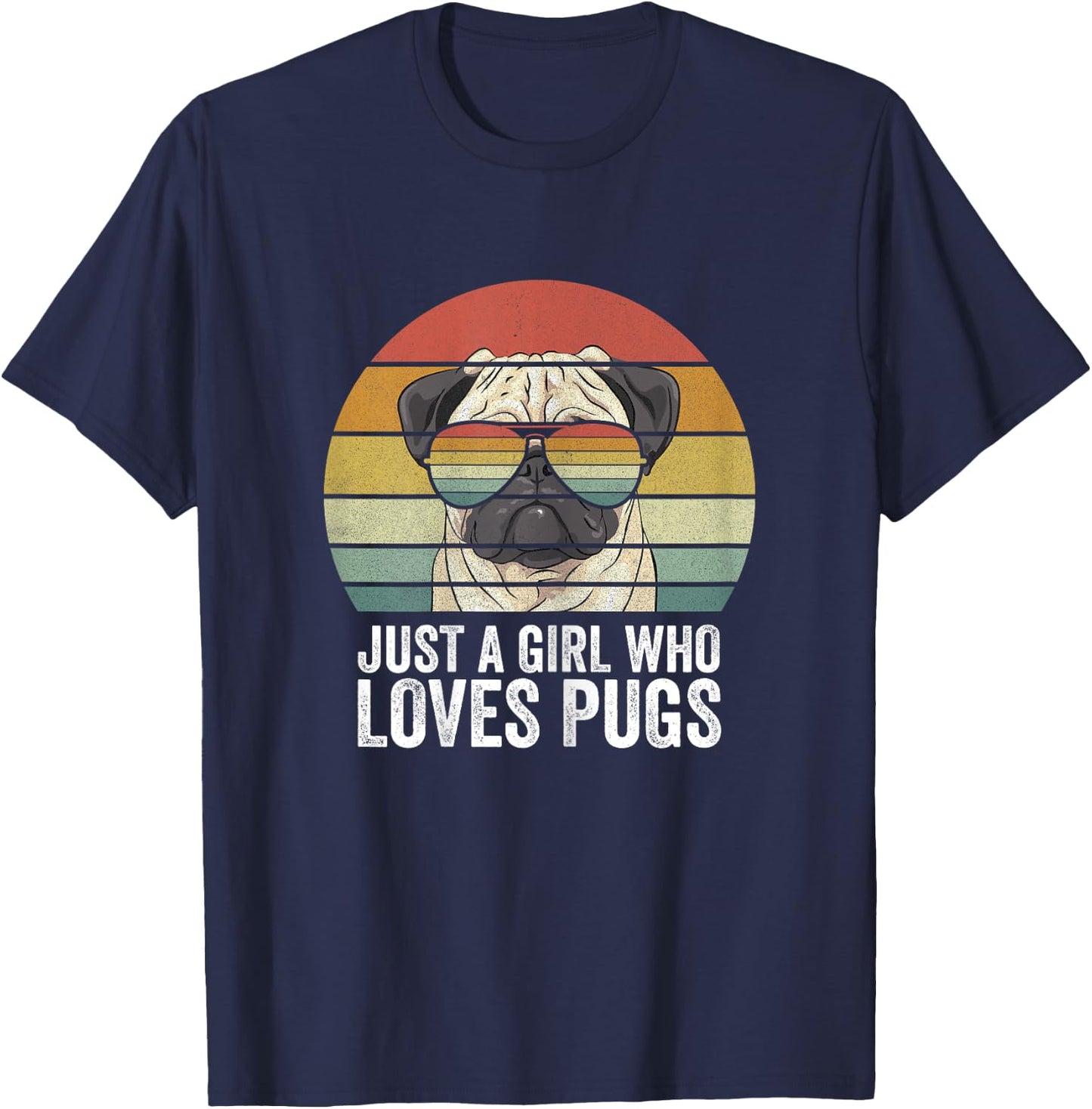 Retro Just A Girl Who Loves Pugs Shirt Funny Pug Dog Gifts T-Shirt - T-Shirt | Navy