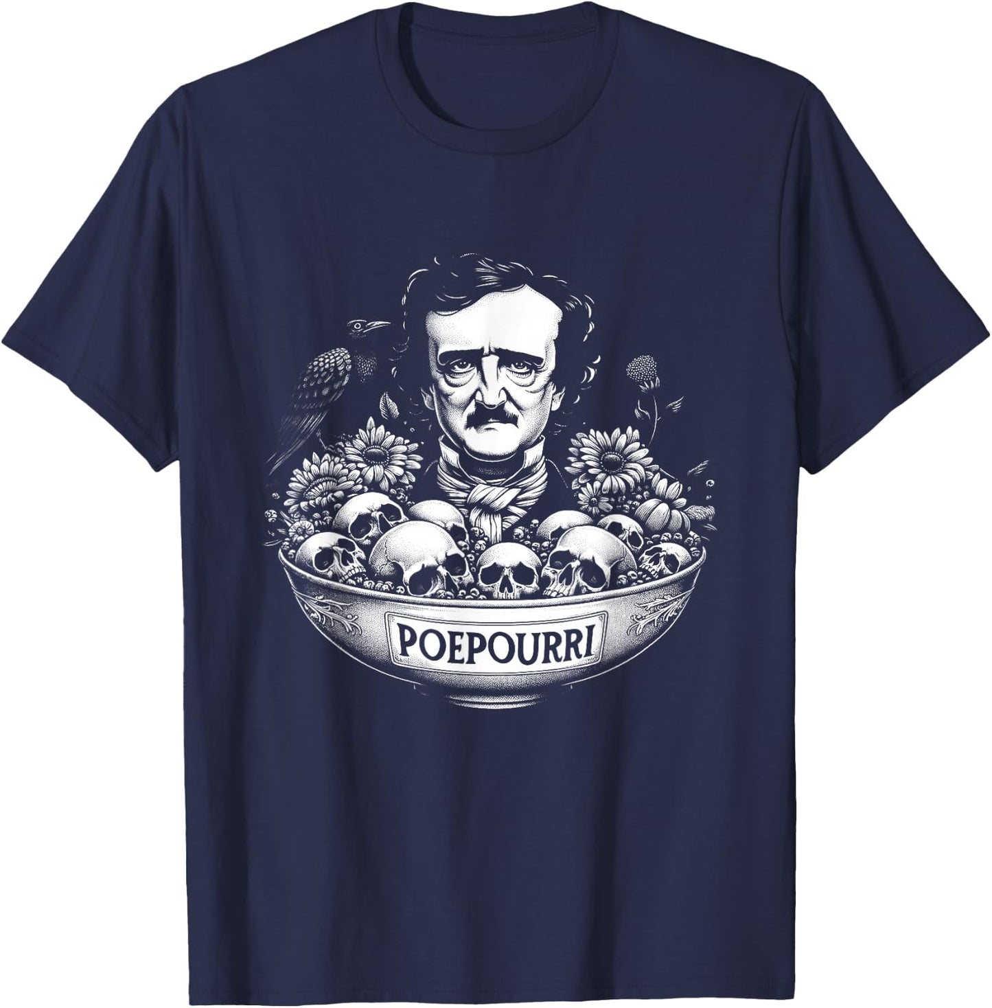 Edgar Allan Poe Funny Potpourri PoePourri T-Shirt - T-Shirt | Navy