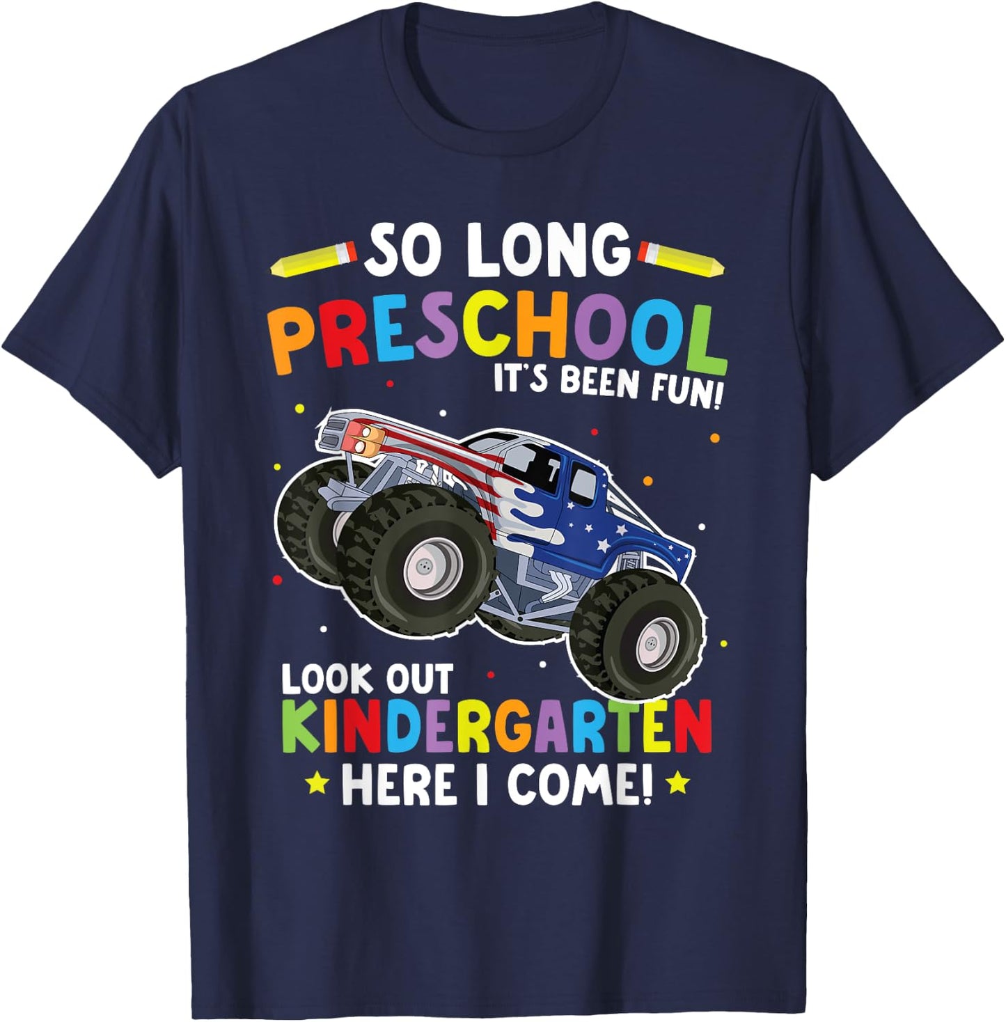 So Long Preschool Graduation Monster Truck T-Shirt - T-Shirt | Navy