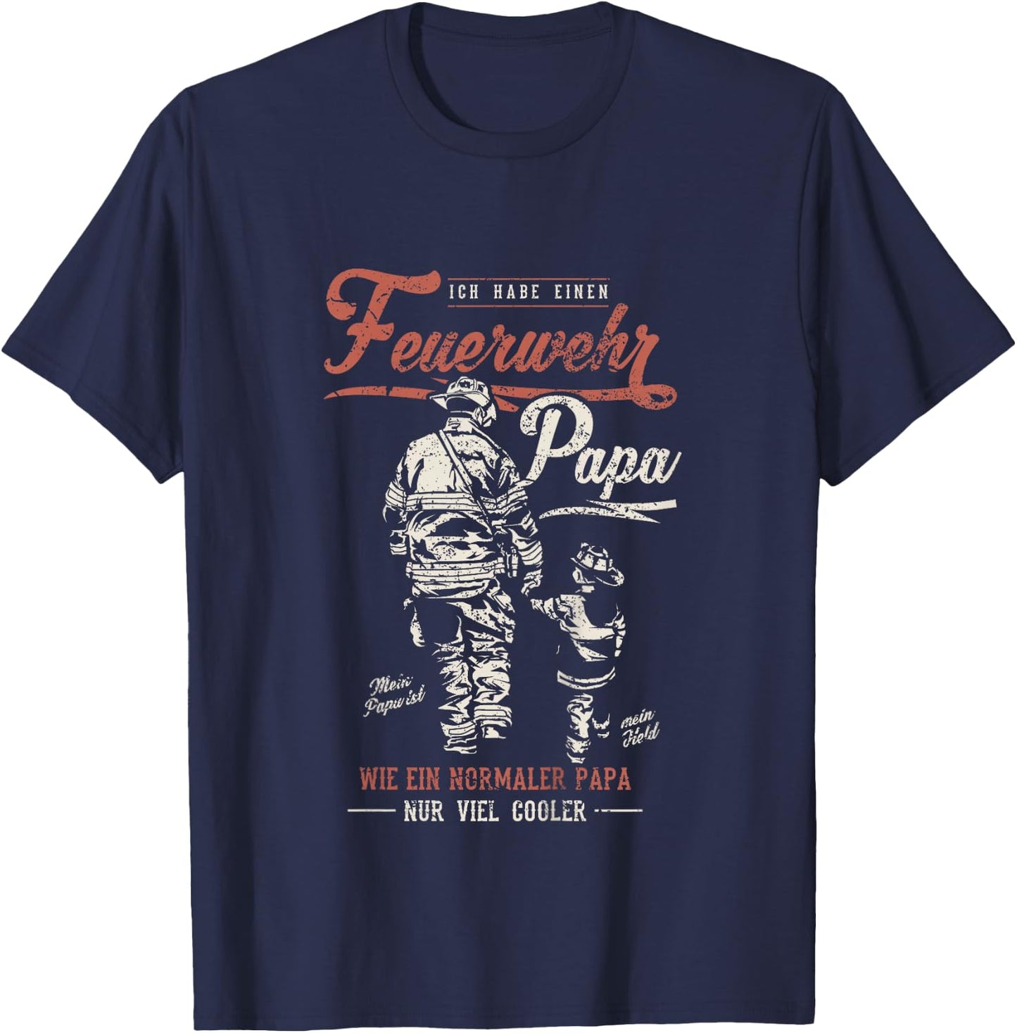 Ich habe einen Feuerwehr Papa Partnerdesign für Vater & Kin T-Shirt - T-Shirt | Navy