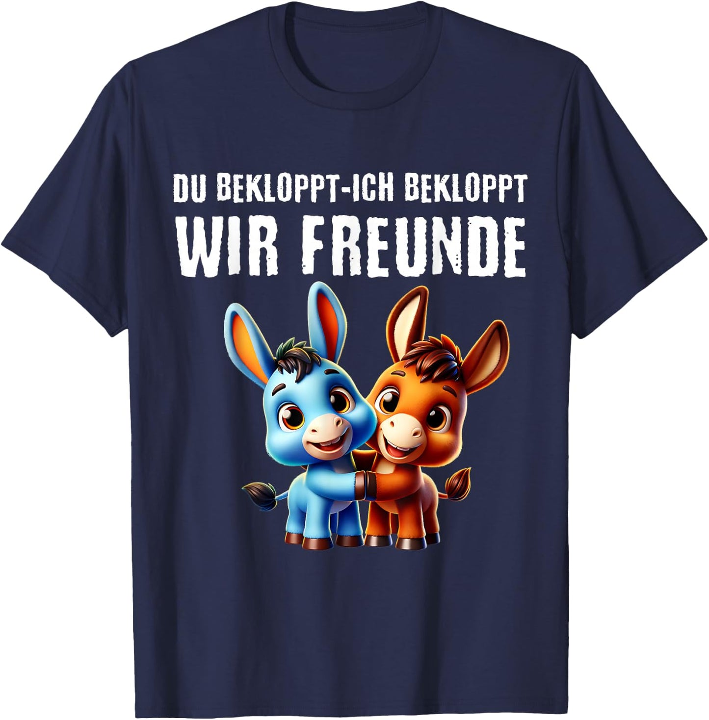 Du Bekloppt Ich Bekloppt Wir Freunde Beste Freundin T-Shirt - T-Shirt | Navy